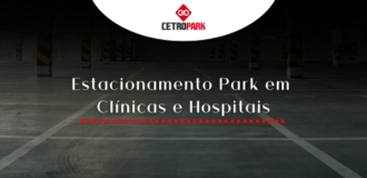 Estacionamento Park em Clínicas e Hospitais: Cetro Park