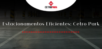 Estacionamentos Eficientes: Cetro Park