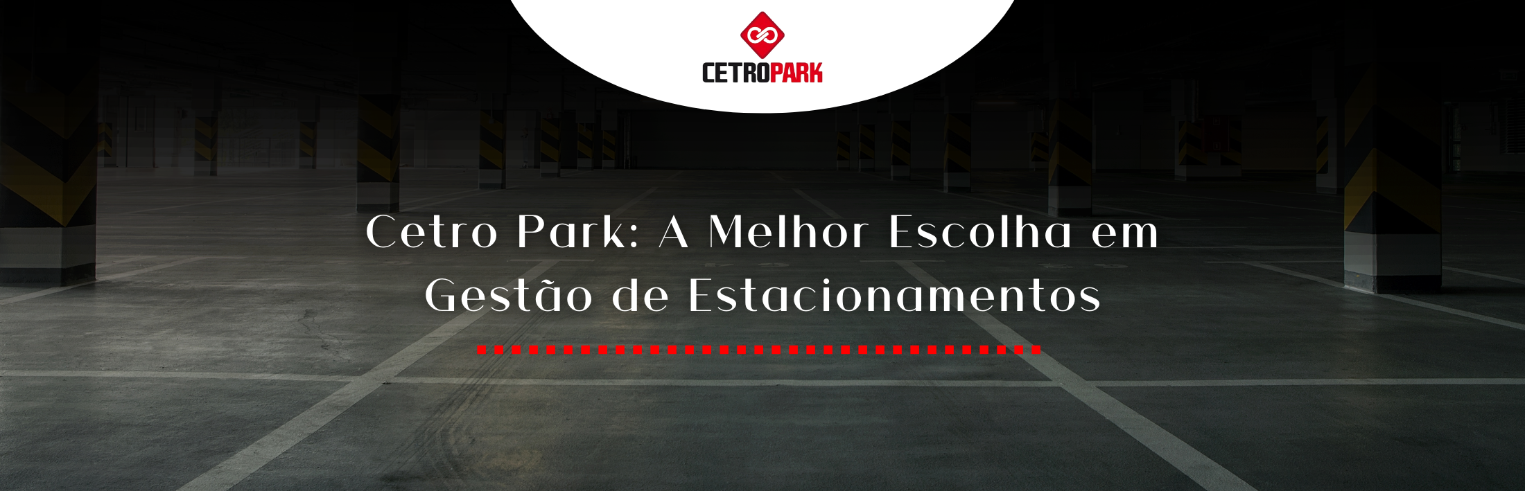 Cetro Park: A Melhor Escolha em Gestão de Estacionamentos