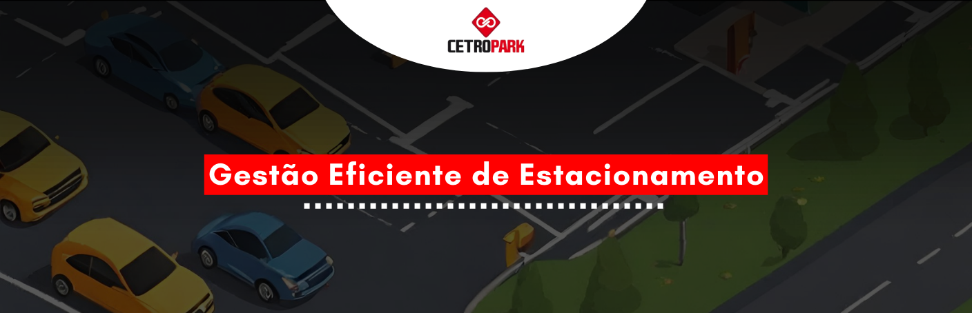 Gestão Eficiente de Estacionamento