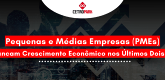 Pequenas e Médias Empresas (PMEs) Alavancam Crescimento Econômico nos Últimos Dois Anos 