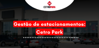 Gestão de estacionamentos: Cetro Park