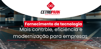 Fornecimento de tecnologia: mais controle, eficiência e modernização para empresas   